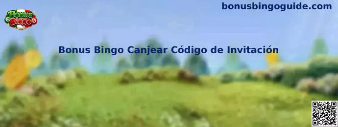 Guía visual para canjear un código de invitación de Bonus Bingo