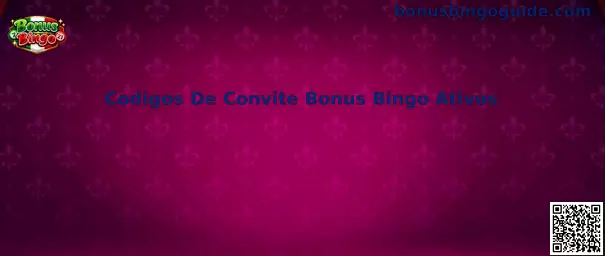 Codigos De Convite Bonus Bingo Ativos