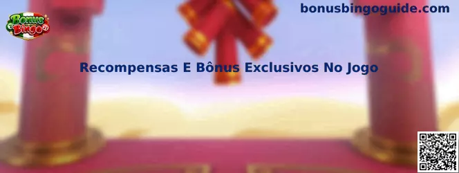 Recompensas E Bônus Exclusivos No Jogo