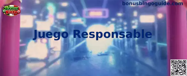 Guía de Bonus Bingo sobre prácticas de juego responsable