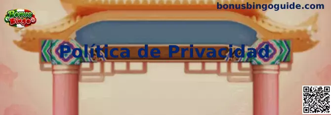 Política de privacidad y protección de datos de Bonus Bingo