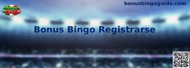 Referencia visual para el proceso de registro en Bonus Bingo